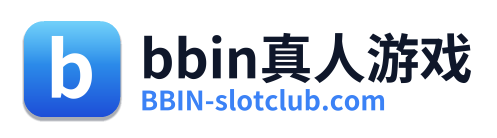 bbin真人游戏
